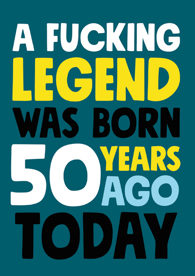 A Fucking Legend was born 50 years ago today