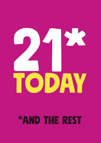 21* Today *and the rest